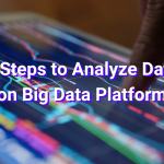 Step การวิเคราะห์ data บน BigData Platform 
